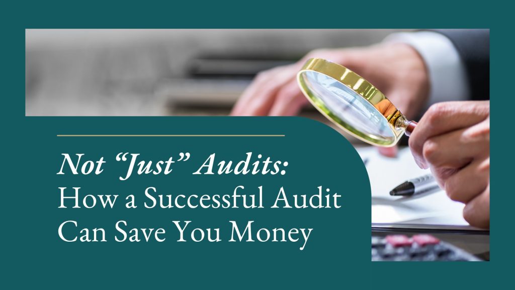 How a Successful Audit Can Save You Money